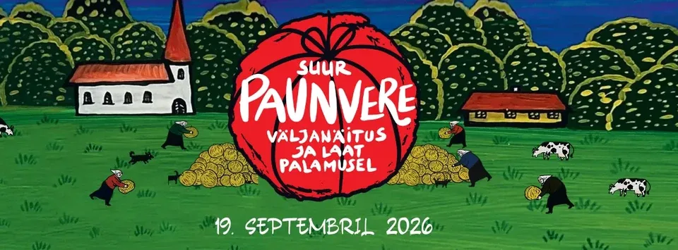 Suur Paunvere väljanäitus ja laat Palamusel 2026